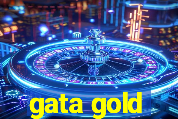 gata gold